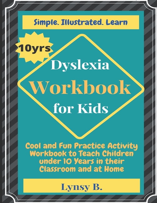 Dyslexia Workbook for Kids: Cool and Fun Practice Activity Workbook to ...