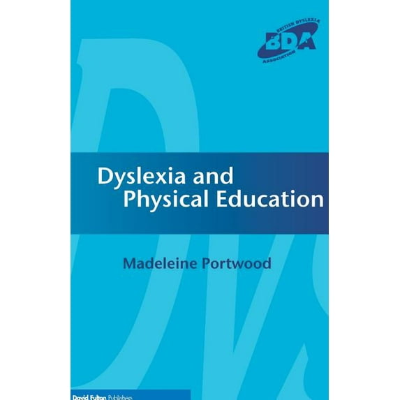 Dyslexia and Physical Education, (Paperback)