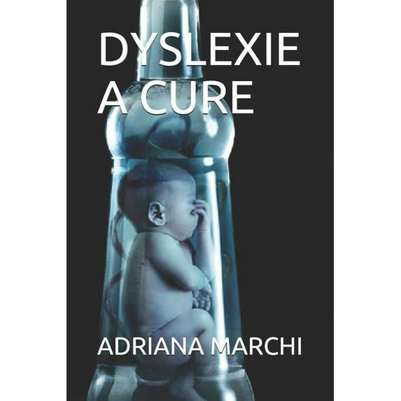 Dyslexie a Cure (Paperback)