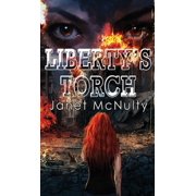 Dystopia Trilogy Libertys Torch, Book 3, Hardcover