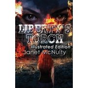 Dystopia Trilogy Libertys Torch, Book 3, Hardcover