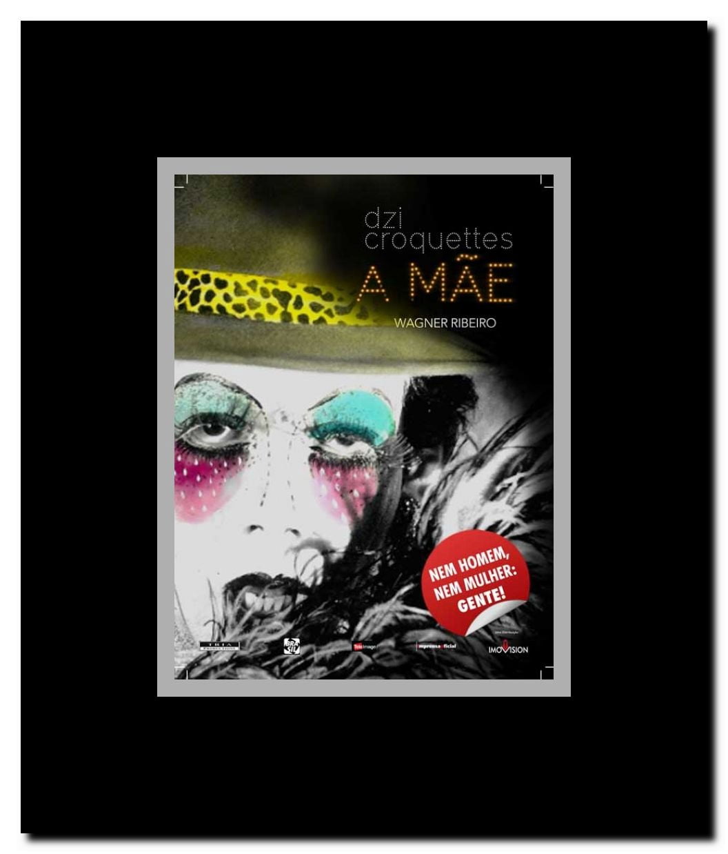 Dzi Croquettes Framed Movie Poster
