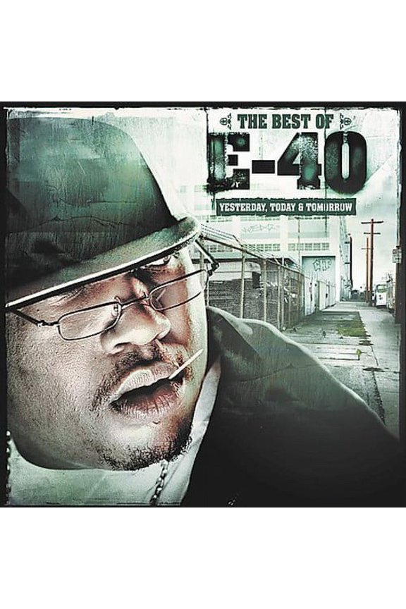 E-40 - Best of Yesterday Today & Tomorrow - Music & Performance - CD