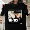 thumbnail image 1 of E 40 Rapper Hip Hop Legend Bay Area Hyphy Movement Music Fan Art Merch V1130234 Unisex T-Shirt, Size Up to 5XL, 1 of 2