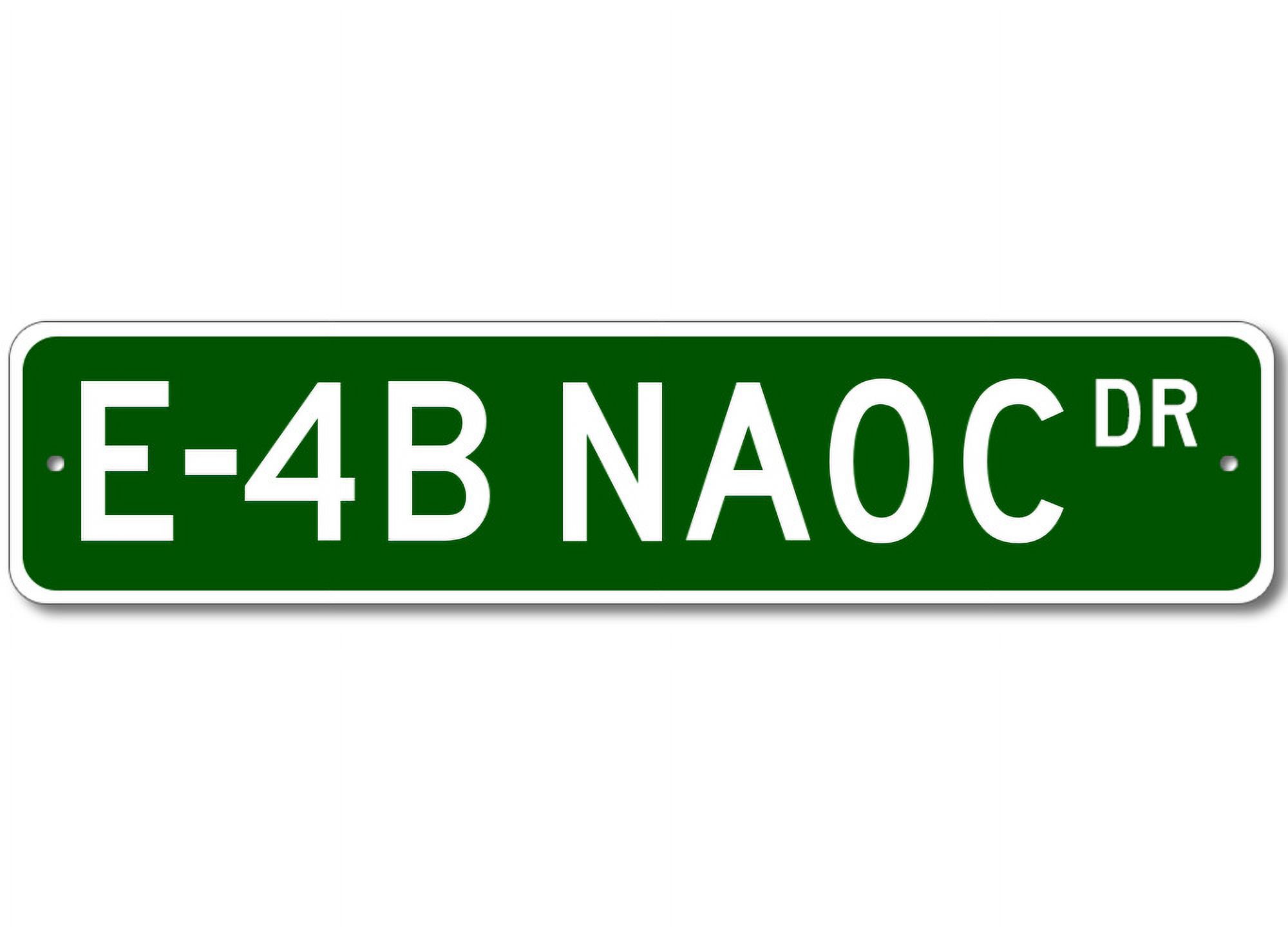 E-4B E4B Naoc Airforce Pilot Metal Wall Decor Street Sign SIZE: 4 x 16 ...