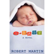 E-baby Paperback 1478134585 9781478134589 Robert Martin