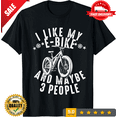 thumbnail image 1 of E-Bike Electric Bike For Men Women E Bicycle Funny Classic T-Shirt Size M-3XL, LIMITED EDITION-TH65803, 1 of 2