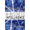 thumbnail image 1 of Pre-Owned E-Business Intelligence: Turning Information Into Knowledge Into Profit (Hardcover) 0071364781 9780071364782, 1 of 1