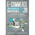 thumbnail image 1 of E-Commerce Business Model 2020: This Book Includes: Online Marketing Strategies, Dropshipping, Amazon FBA - Step-by-Step Guide with Latest Techniques to Make Money Online and Reach Financial Freedom., 1 of 1