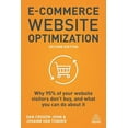 thumbnail image 1 of E-Commerce Website Optimization: Why 95% of Your Website Visitors Don't Buy, and What You Can Do about It, (Hardcover), 1 of 1