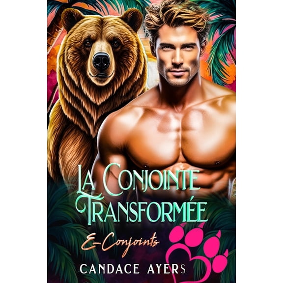 E-Conjoints La Conjointe Transforme, Book 4, (Paperback)