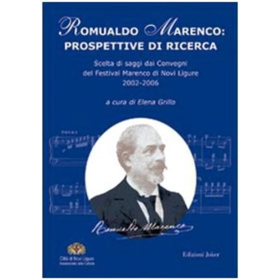 E. Grillo Romualdo Marenco: prospettive di ricerca. Scelta degli Atti del Convegno (Paperback)