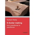 thumbnail image 1 of E-Guitar Making, (Paperback), 1 of 1