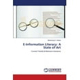 thumbnail image 1 of E-Information Literacy: A State of Art (Paperback), 1 of 1