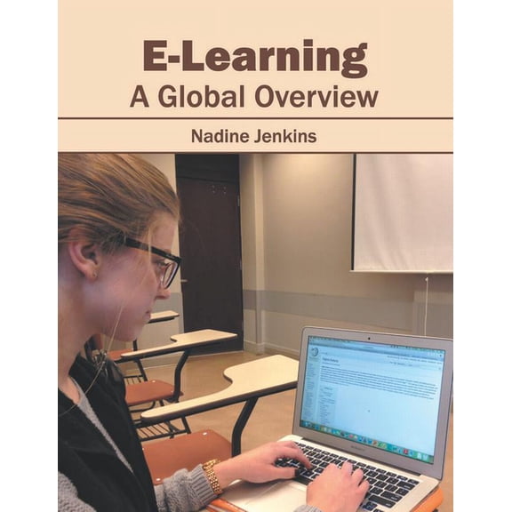 E-Learning: A Global Overview, (Hardcover)