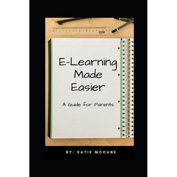 E-Learning Made Easier: A Guide for Parents (Paperback)