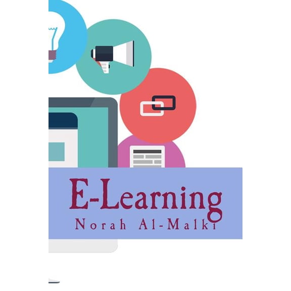 E-Learning: Towards an Agile Education, (Paperback)