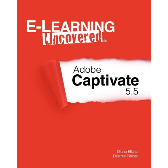 Pre-Owned E-Learning Uncovered: Adobe Captivate 5.5