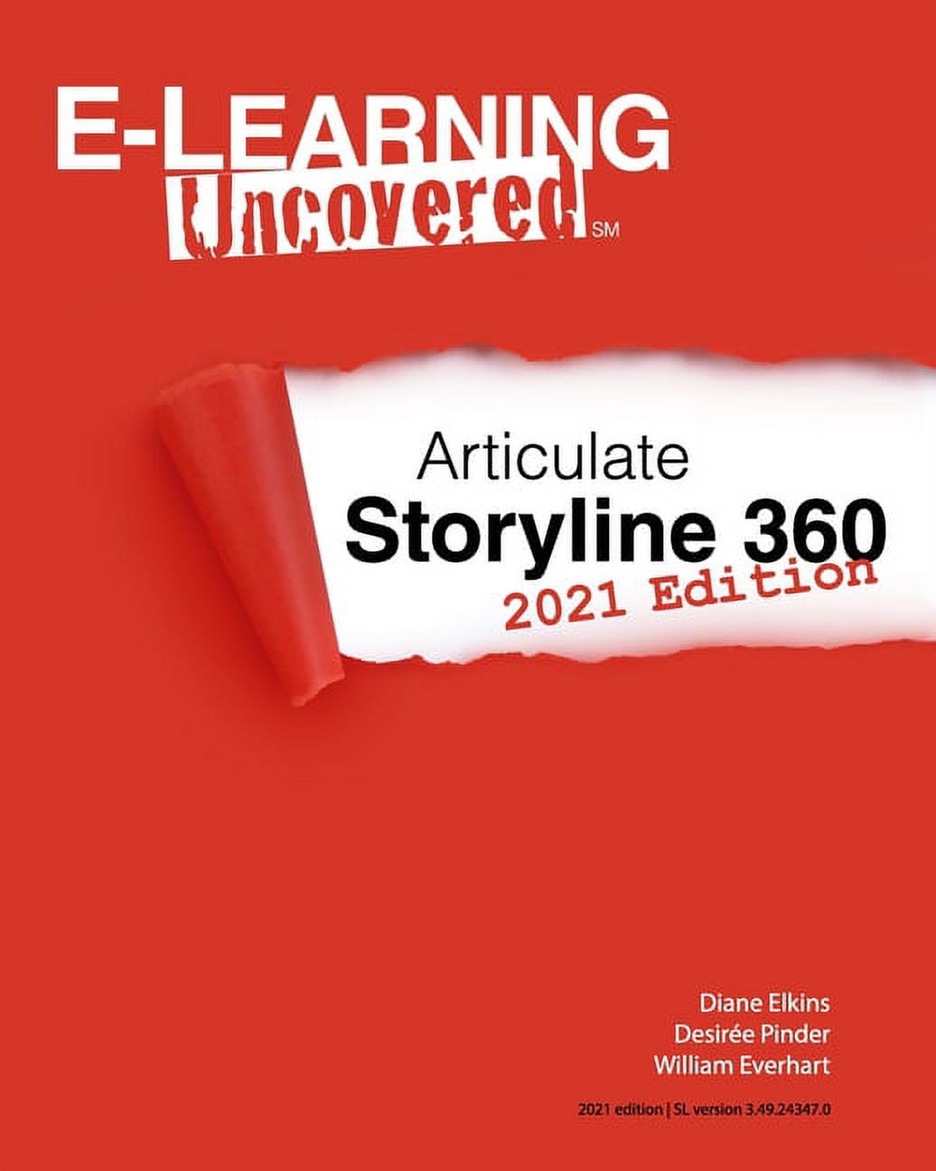 ELearning Uncovered Articulate Storyline 360 2021 Edition (Paperback