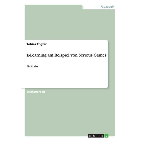 E-Learning Am Beispiel Von Serious Games