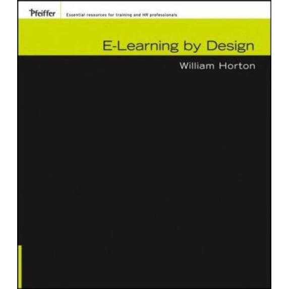 Pre-Owned e-Learning by Design (Paperback) 0787984256 9780787984250