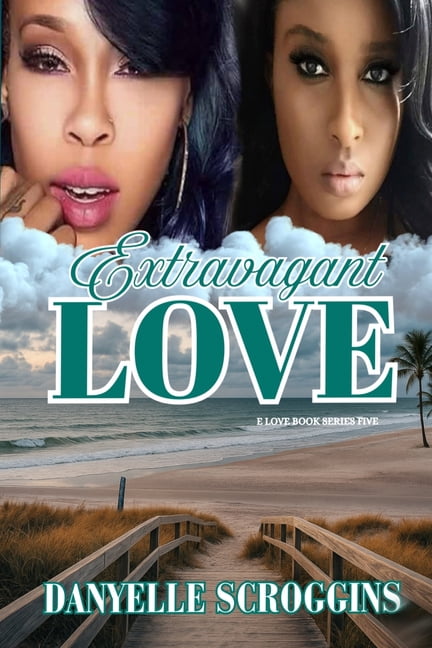 E Love Extravagant Love, Book 5, (Paperback)
