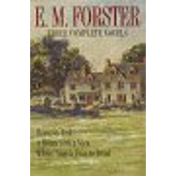 Pre-Owned E.M. Forster Three Complete Novels Howards End, A Room With a View, Where Angels Fear to Tread (Hardcover) 0517091267 9780517091265