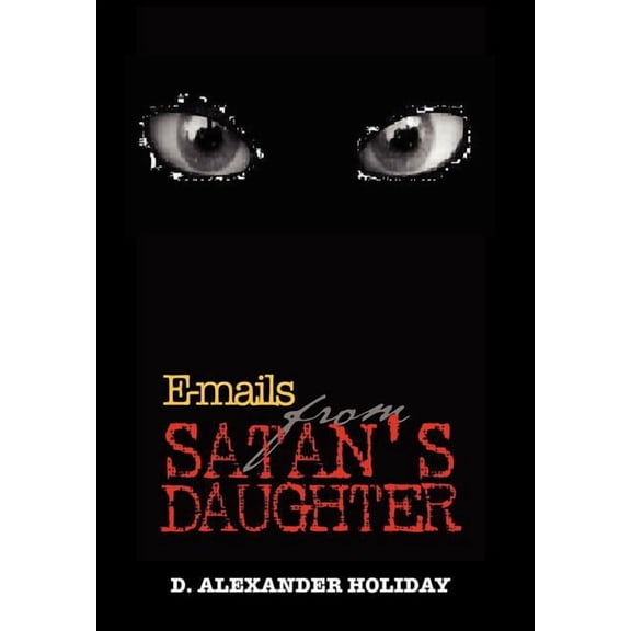 E-mails from Satan's Daughter, (Hardcover)