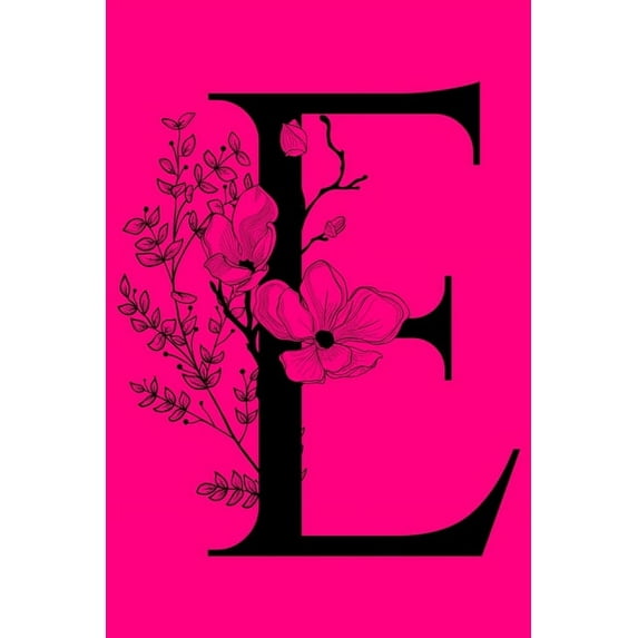 E: Monogram Initial Letter Notebook: Customized Monogrammed Gift Journal To Write In, (Paperback)