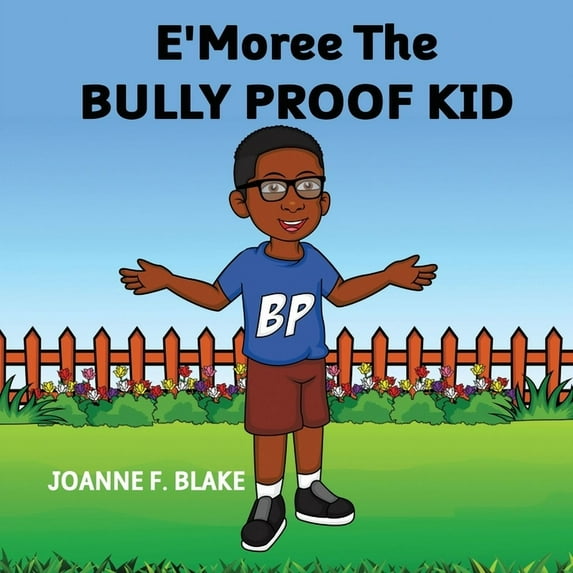 E'Moree The Bully Proof Kid, (Paperback)