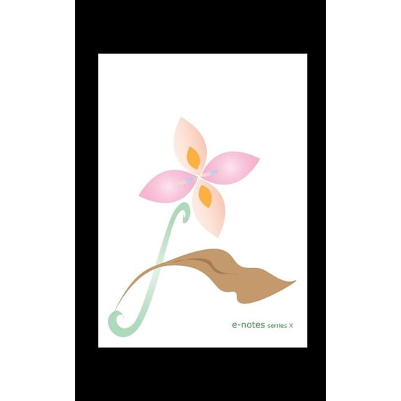 E-Notes: e-notes series X : Print edition (Series #24) (Paperback)