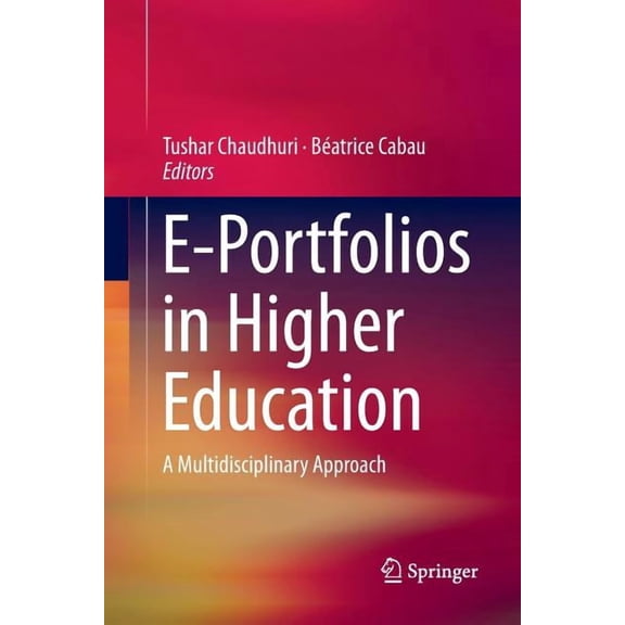E-Portfolios in Higher Education: A Multidisciplinary Approach, (Paperback)