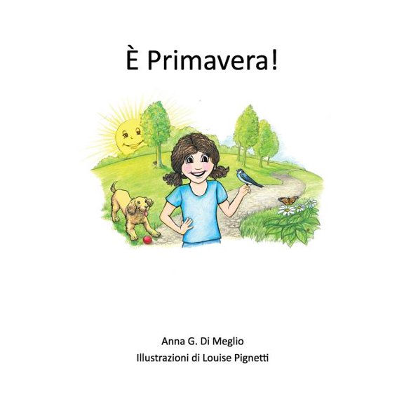 E' Primavera! : A Bilingual English / Italian Edition (Paperback)