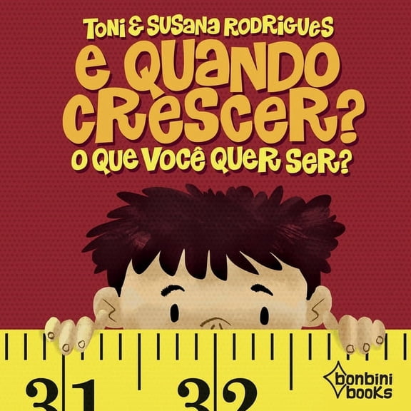 E Quando Crescer? O Que Voc Quer Ser?, (Paperback)