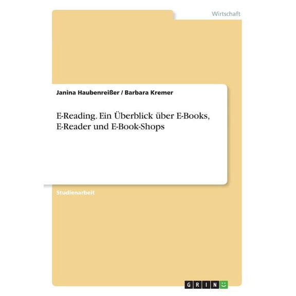 E-Reading. Ein berblick ber E-Books, E-Reader und E-Book-Shops (Paperback)