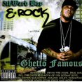 thumbnail image 1 of E-Rock - Ghetto Famous - Music & Performance - CD, 1 of 1