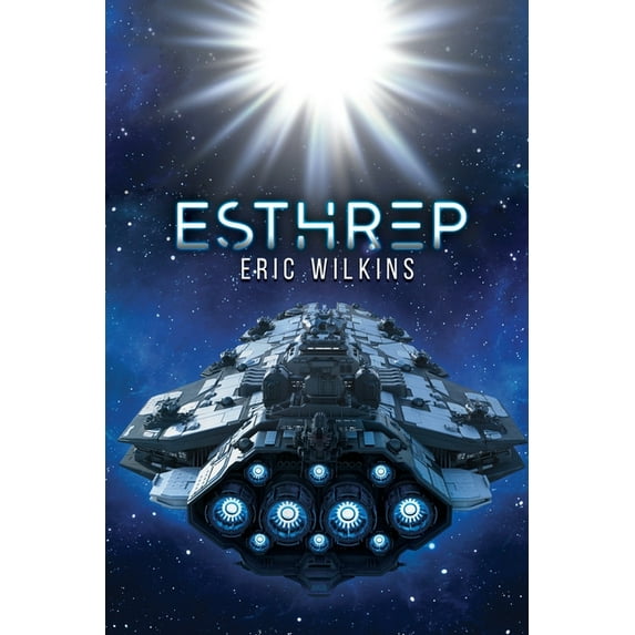 E.S.T.H.R.E.P.: Extra Solar Technological Human Robotic Exploration Probe, (Paperback)