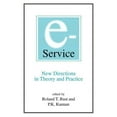 thumbnail image 1 of E-Service: New Directions in Theory and Practice: New Directions in Theory and Practice, (Paperback), 1 of 1