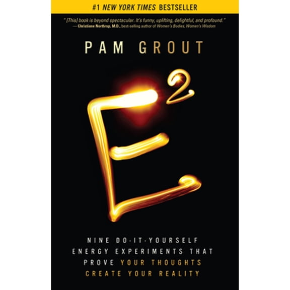 Pre-Owned E-Squared: Nine Do-It-Yourself Energy Experiments That Prove Your Thoughts Create Your Reality by Pam Grout Paperback, Health, Mind & Body SELF-HELP / Personal Growth / General, English