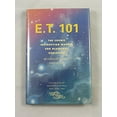 thumbnail image 1 of Pre-Owned E.T. 101: The Cosmic Instruction Manual for Planetary Evolution (Hardcover) 0062512676 9780062512673, 1 of 1