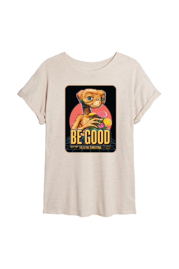E.T. The Extra Terrestrial - Be Good At All Times - Women's Oversized T-Shirt