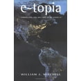 thumbnail image 1 of Pre-Owned E-Topia: Urban Life, Jim--But Not as We Know It (Hardcover) 0262133555 9780262133555, 1 of 1