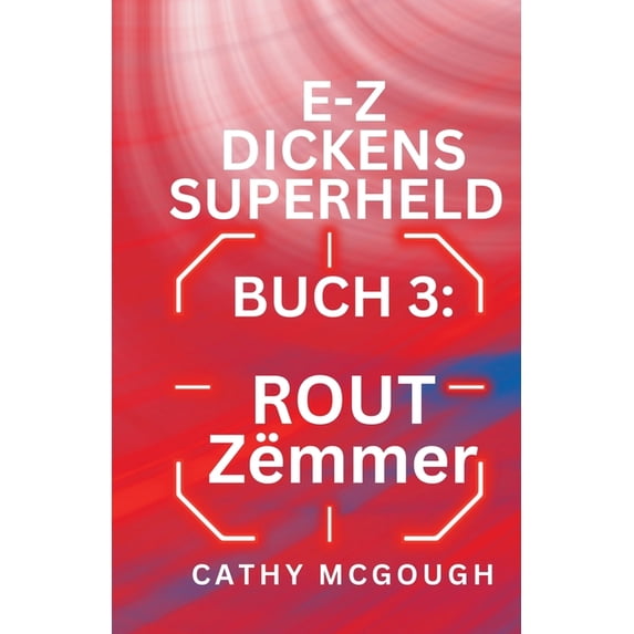 E-Z Dickens E-Z Dickens Superheld Buch 3 Luxembourgish Edition E-Z ...