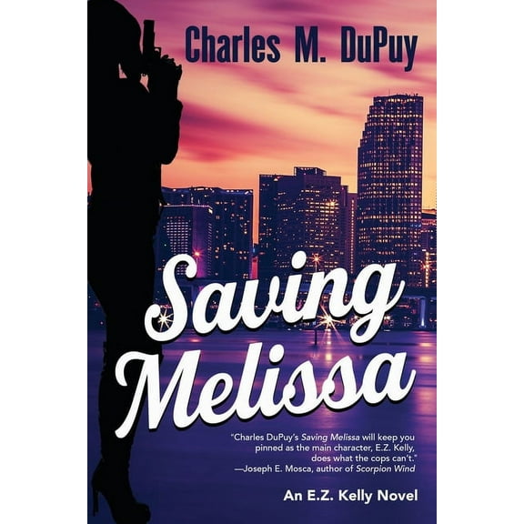 E.Z. Kelly Saving Melissa, (Paperback)