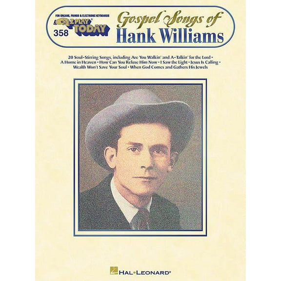 E-Z Play Today: Gospel Songs of Hank Williams: E-Z Play Today Volume 358 (Paperback)
