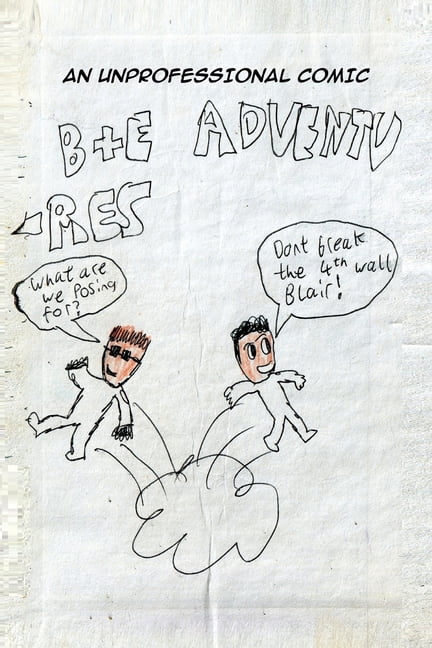 B and E Adventures, (Paperback)