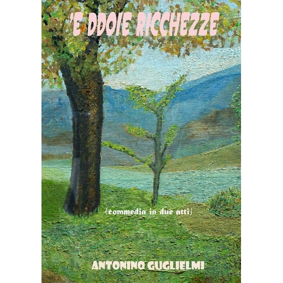 'E ddoie ricchezze, (Paperback)