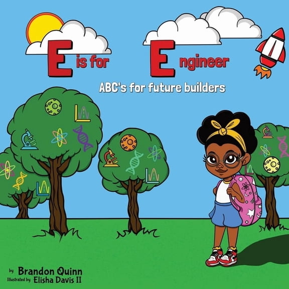 ABCs for Future Builders E is for Engineer: ABC's for Future Builders, Book 1, (Paperback)