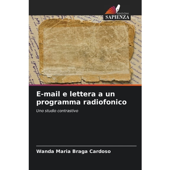 E-mail e lettera a un programma radiofonico, (Paperback)