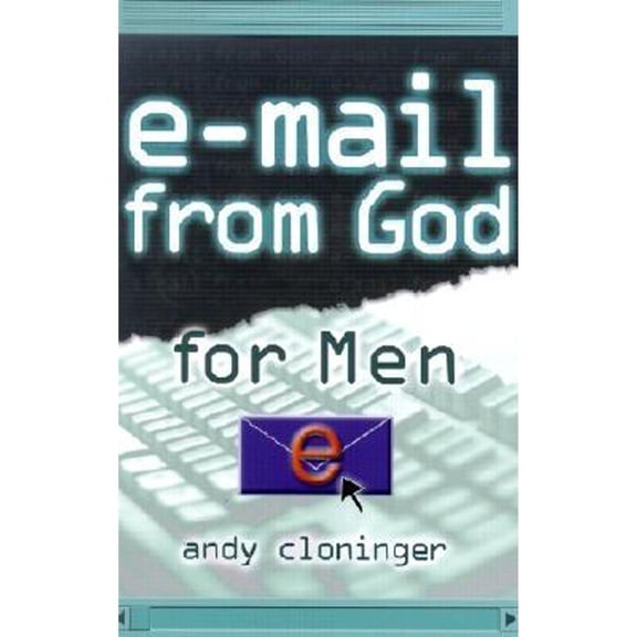Pre-Owned E-mail from God (Paperback): E-mail from God for Men (Paperback)